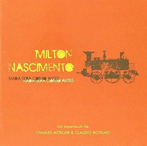 Milton Nascimento: Nada Sera Como Antes / Various - Milton Nascimento: Nada Sera Como Antes / Various - Music CD