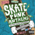 Skate Punk Anthems / Various - Skate Punk Anthems / Various - Music CD