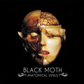 Black Moth - Anatomical Venus - Music CD