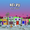 Bei Ru - L.a. Zooo