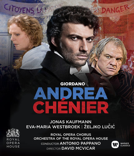 Kaufmann / Westbroeck / Lucic - Giordano: Andrea Chenier - Blu-ray