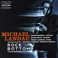 Landau,michael - Rock Bottom - Music CD