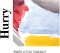 Hurry - Every Little Thought - Music CD