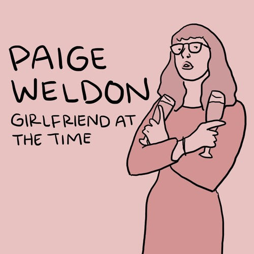 Weldon,paige - Girlfriend At The Time - Music CD