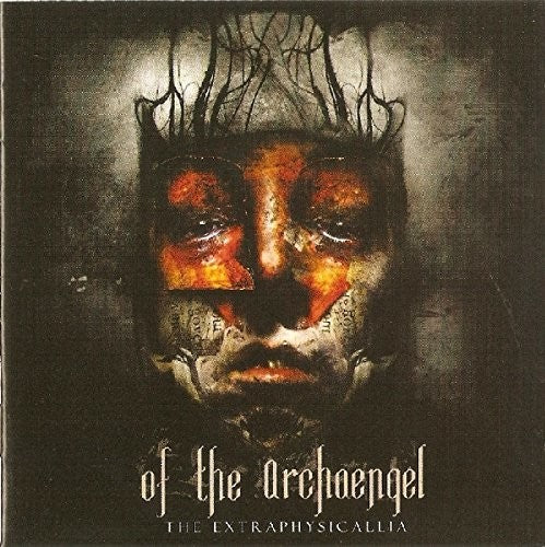 Of The Archaengel - Extraphysicallia - Music CD