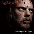 Bloodphemy - Blood Will Tell - Music CD