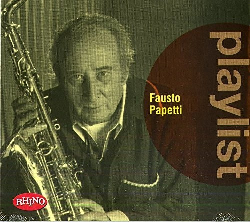 Papetti,fausto - Playlist: Fausto Papetti - Music CD