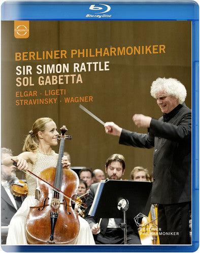Rattle,simon / Gabetta,sol / Berliner Philharmonik - Sir Simon Rattle & Sol Gabetta - Blu-ray