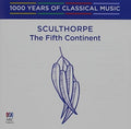 Sculthorpe / Tasmanian Symphony Orchestra - Sculthorpe: Fifth Continent - Music CD
