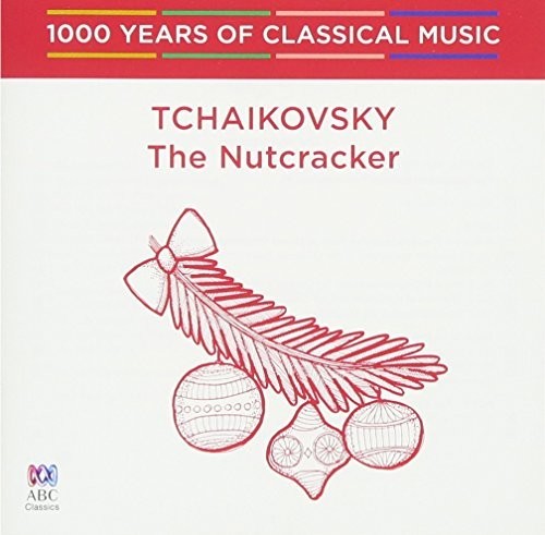 Tchaikovsky / Albert,werner Andreas / Queensland - Tchaikovsky: Nutcracker - Music CD