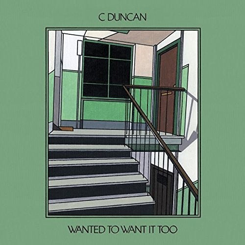 Duncan,c - Wanted To Want It Too - Vinyl Record