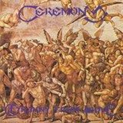 Ceremony - Tyranny From Above - Music CD