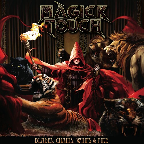 Magick Touch - Blades & Chains & Whips & Fire - Music CD