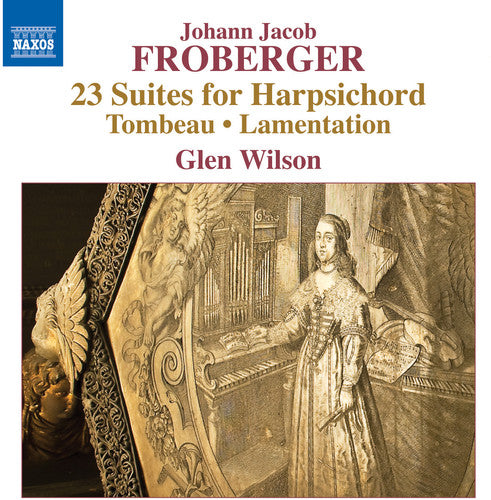 Froberger / Wilson,g. - Froberger: 23 Suites For Harpsichord - Music CD