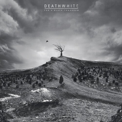 Deathwhite - For A Black Tomorrow - Music CD