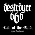 Destroyer 666 - Call Of The Wild - Vinyl Record