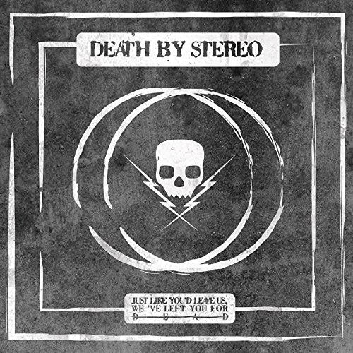 Death By Stereo - Just Like You'd Leave Us We've Left You For - Vinyl Record