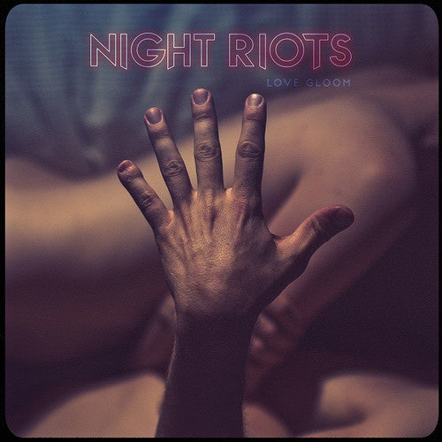 Night Riots - Love Gloom - Music CD