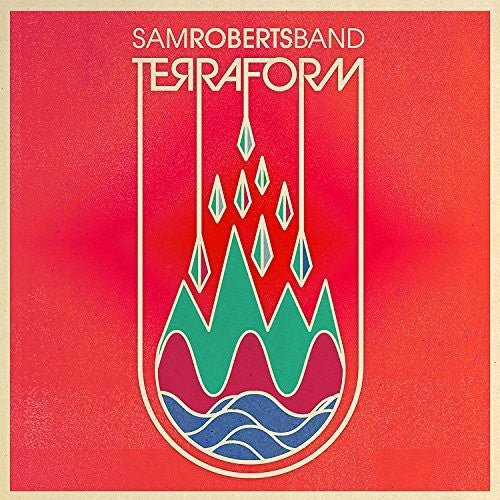Sam Roberts Band - Terraform - Music CD
