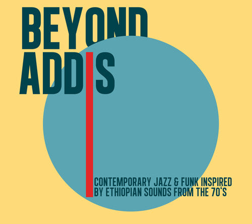 Beyond Addis: Contemporary Jazz & Funk / Various - Beyond Addis: Contemporary Jazz & Funk / Various - Music CD
