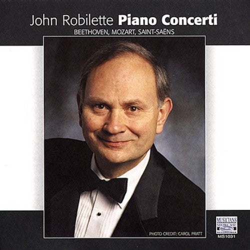 Robilette / Mozart / Beethoven / Milanov - Robilette Plays Mozart Beethoven Saint-saens Cti - Music CD