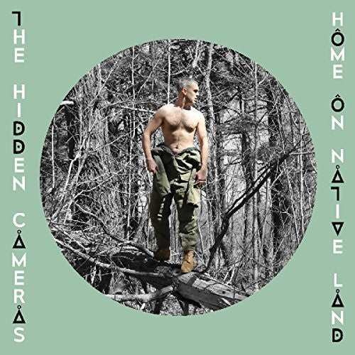 Hidden Cameras - Home On Native Land - Music CD