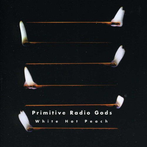 Primitive Radio Gods - White Hot Peach - Music CD