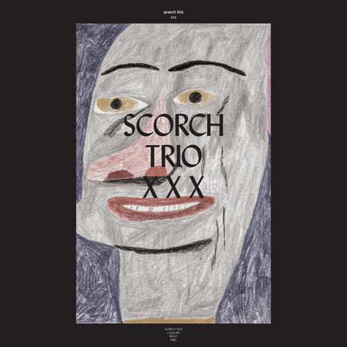 Scorch Trio - Xxx - Vinyl Record