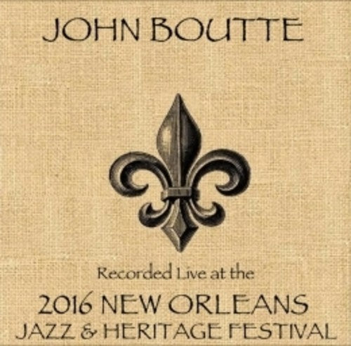 Boutte,john - Live At Jazzfest 2016 - Music CD
