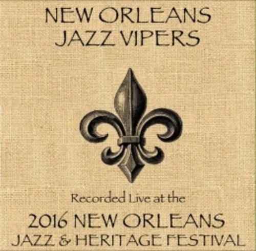 New Orleans Jazz Vipers - Live At Jazzfest 2016 - Music CD