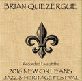 Quezergue,brian - Live At Jazzfest 2016 - Music CD