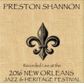 Shannon,preston - Live At Jazzfest 2016 - Music CD