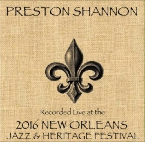 Shannon,preston - Live At Jazzfest 2016 - Music CD