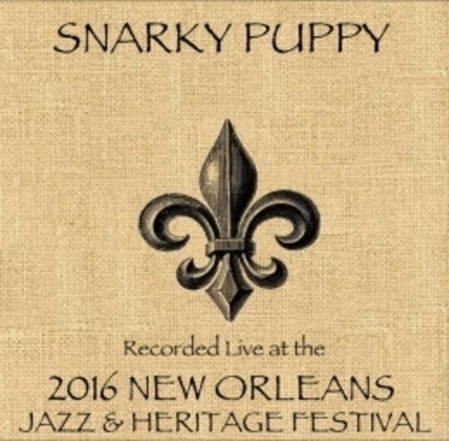Snarky Puppy - Live At Jazzfest 2016 - Music CD
