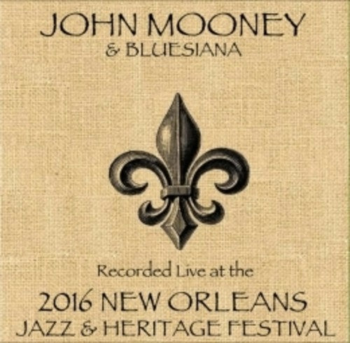 Mooney,john - Live At Jazzfest 2016 - Music CD