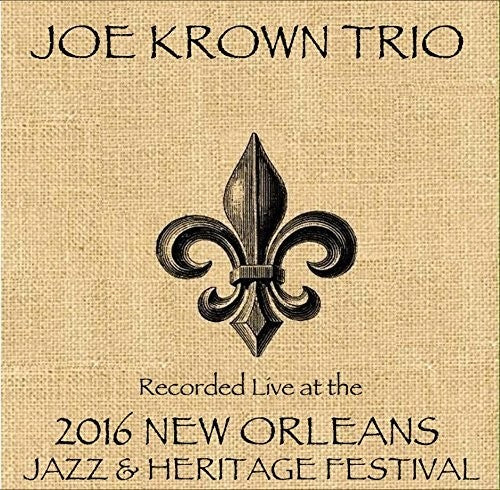Krown,joe - Live At Jazzfest 2016 - Music CD