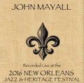 Mayall,john - Live At Jazzfest 2016 - Music CD