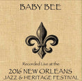Baby Bee - Live At Jazzfest 2016 - Music CD