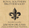 Royal Southern Brotherhood - Live At Jazzfest 2016 - Music CD