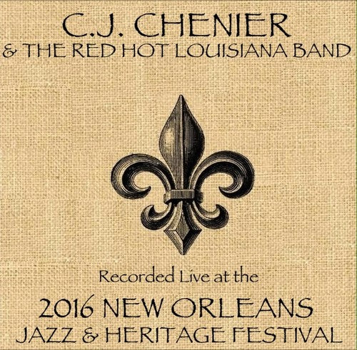 Chenier,cj - Live At Jazzfest 2016 - Music CD