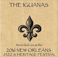 Iguanas - Live At Jazzfest 2016 - Music CD
