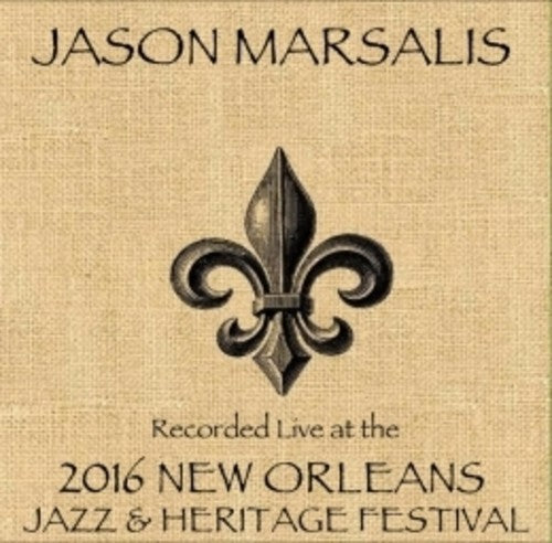 Marsalis,jason - Live At Jazzfest 2016 - Music CD