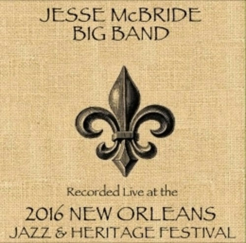 Mcbride,jesse Big Band - Live At Jazzfest 2016 - Music CD