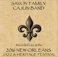 Savoy Family Cajun Band - Live At Jazzfest 2016 - Music CD