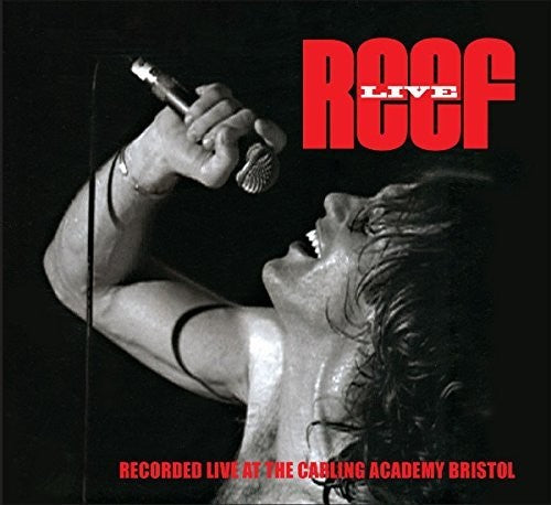 Reef - Live At The Carling Academy Bristol - Music CD