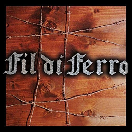Di Ferro,fil - Fil Di Ferro - Music CD