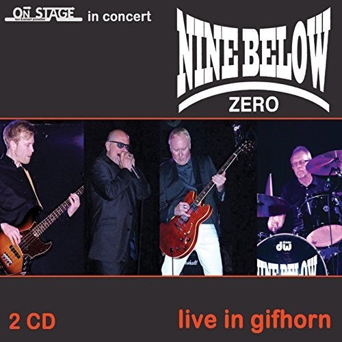 Nine Below Zero - Live In Gifhorn - Music CD