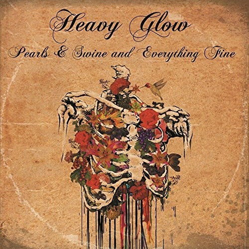 Heavy Glow - Pearls & Swine & Everything Fine - Vinyl Record