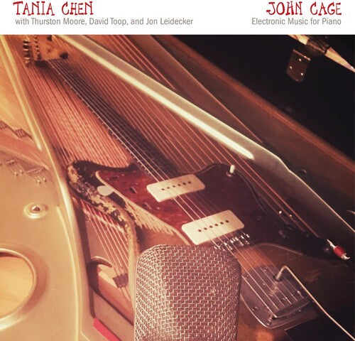 Chen,tania - John Cage: Electronic Music For Piano - Music CD