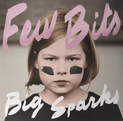 Few Bits - Big Sparks - Vinyl Record